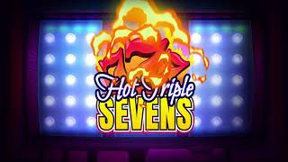 Hot Triple Sevens | Promo Video