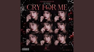 Cry For Me (English Version)