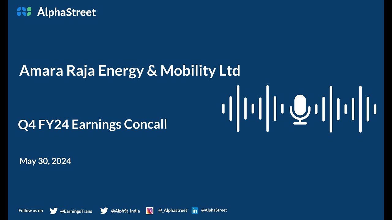 Amara Raja Energy & Mobility Ltd Q4 FY2023-24 Earnings Conference Call ...