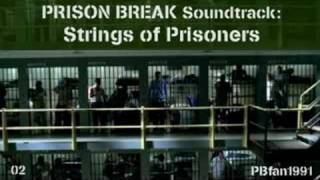 PRISON BREAK Soundtrack - 02. Strings of Prisoners