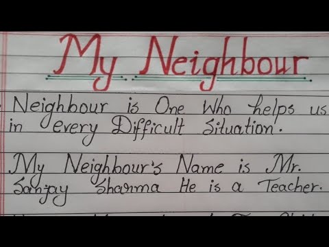 my neighbour essay for class 7