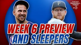 Week 6 Preview! Two-Start Pitchers \& Sleeper Hitters | Fantasy Baseball Advice