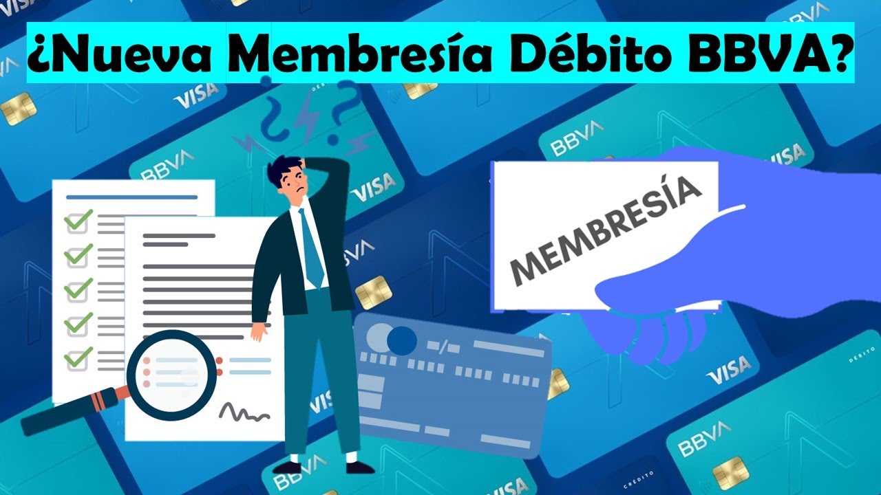 nueva-membres-a-bbva-tarjeta-de-d-bito-digital-cuidado-nuevo