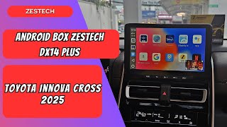 Innova Cross 2025 Nâng Cấp Android Box Zestech DX14 Plus – Đa Nhiệm Nhanh, Tiện Ích Vượt Trội