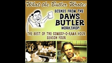 What the Butler Wrote: Scenes from the Daws Butler Workshop - Charles Dawson Butler