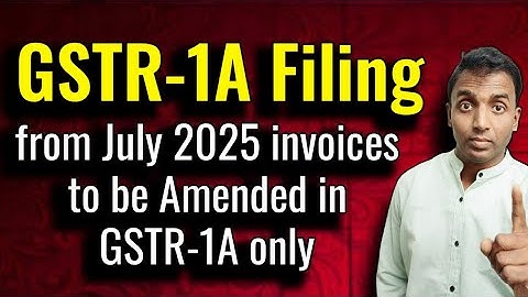 GSTR -1A Filing | Invoice Amendment from July 2025 #gstr1filing