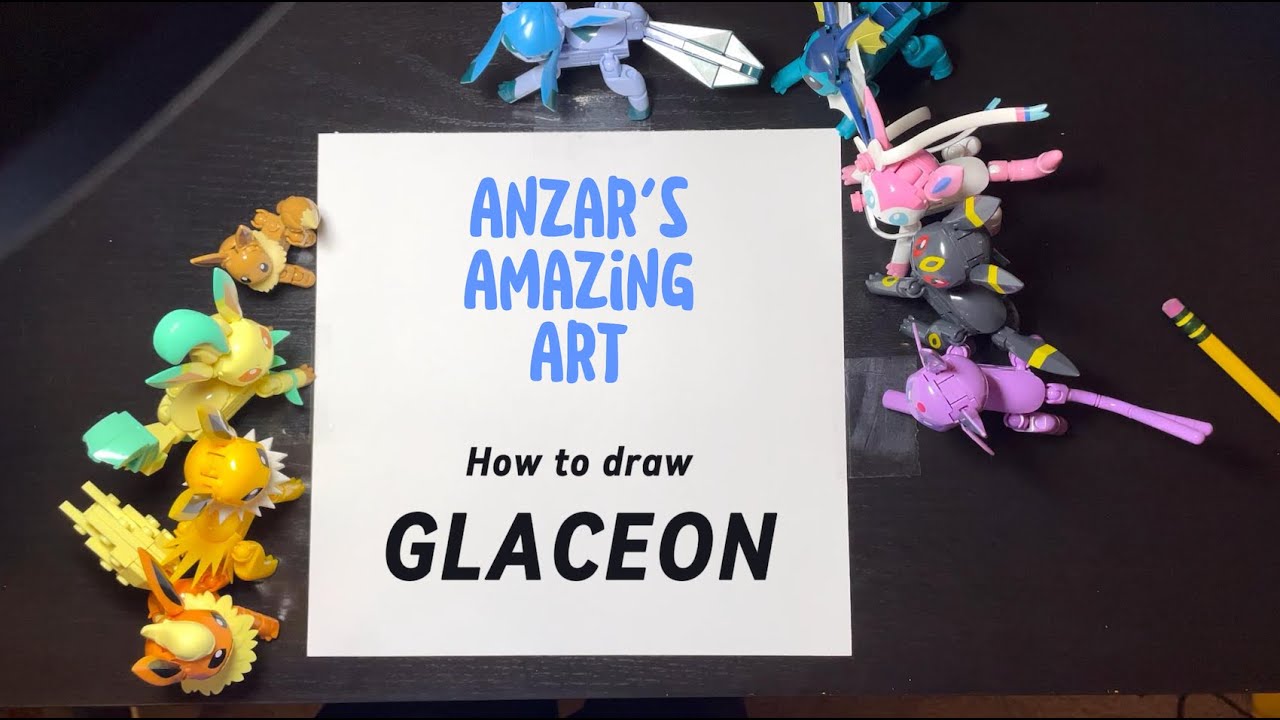 HOW TO DRAW POKÉMON GLACEON - Anzar's Amazing Art - Episode 2 #pokemon ...
