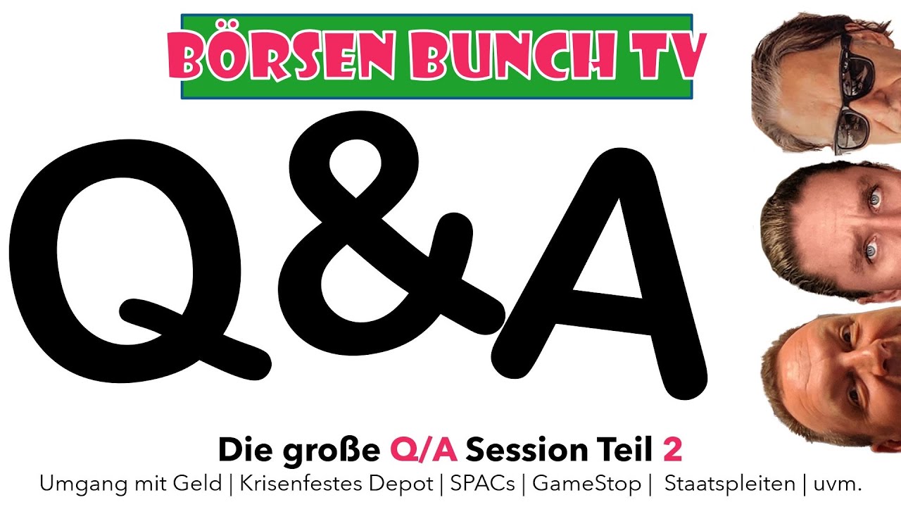 Börsen Bunch TV (vom 29.04.2021) Geld im Alltag | Geldanlage | SPACs | Staatspleiten | GameStop