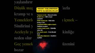 Seni Yaşlandıran Alışkanlıklar! #yaşlılık #alışkanlıklar #sağlık #şifa #islam #kuran #dua #allah
