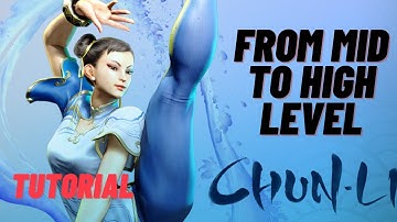 Mid to High level Chun Li Tutorial [Eng Sub]
