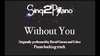 Without You - David Guetta and Usher Piano backing karaoke cover Without You - David Guetta and Usher Piano backing karaoke cover