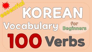 100 Essential Korean verbs (with informal form)