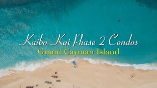 🏝️ Luxury Awaits at Kaibo Kai Phase II Condos, Grand Cayman | Your Dream Vacation Rental 🏝️