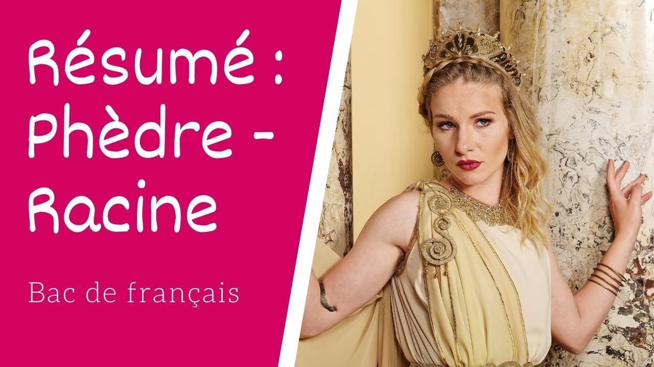 Phèdre de Racine Résumé YouTube Phèdre de Racine Résumé YouTube