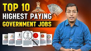 Top 10 High Salary Government Jobs in India || 2025 में सबसे ज्यादा सैलरी वाली सरकारी नौकरियां