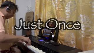 Just Once @vcgonzales