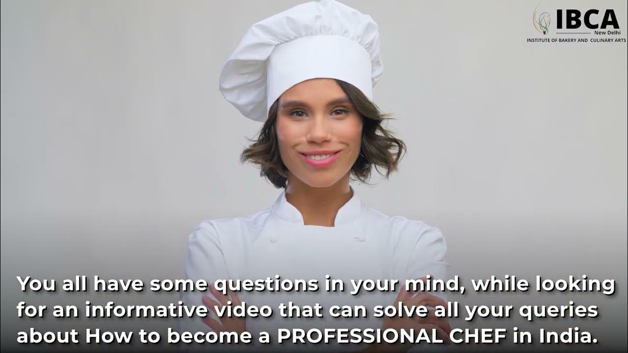 Everything you need to know to be a professional chef