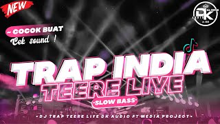 DJ TRAP INDIA TERE LIYE SLOW BASS || COCOK BUAT CEK SOUND (BY MEDIA PROJECT)