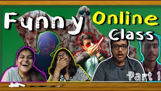 Funny Online class 😂❤️|part 1|Ft Teacher | Savage Students