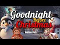 Goodnight christmas goodnight before christmas a bedtime story for christmas