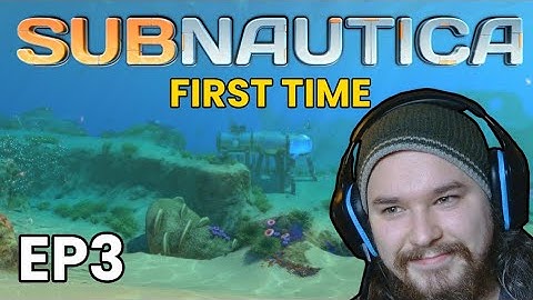 Subnautica – First Time Playthrough | Base Building | EP3