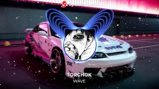 TORCHOK - WaVe