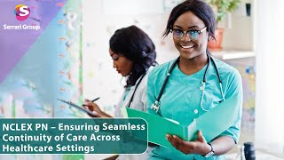 NCLEX PN – Continuity of Care Explained | How Nurses Ensure Seamless Patient Transitions