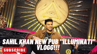 SAHIL KHAN ILLUMINATI NEW PUB IN DUBAI VLOG screenshot 2