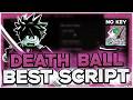 DEATH BALL SCRIPT | Auto Parry, Auto Spam, Auto Play, Hazard God Mode, OP, No Key | 2026 Roblox