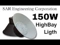LED High Bay 150 Watt Light
