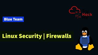 Firewalls in Linux | Iptables and UFW | TryHackMe Linux Hardening P2