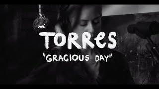 Torres - Gracious Day | Buzzsession