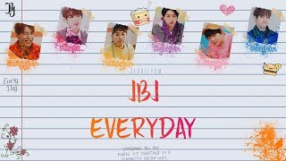 Video thumbnail of "JBJ (Just Be Joyful) - 매일 (Everyday) [Lyrics Han|Rom|Eng Color Coded]"
