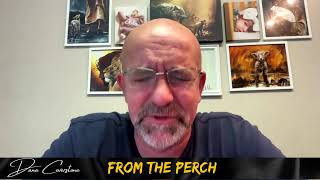 From The Perch - Wednesday July 8, 2026