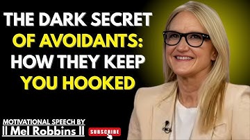 🔥"How Avoidants Secretly Keep in Touch with Multiple Partners | Mel Robbins Best Motivational Speech