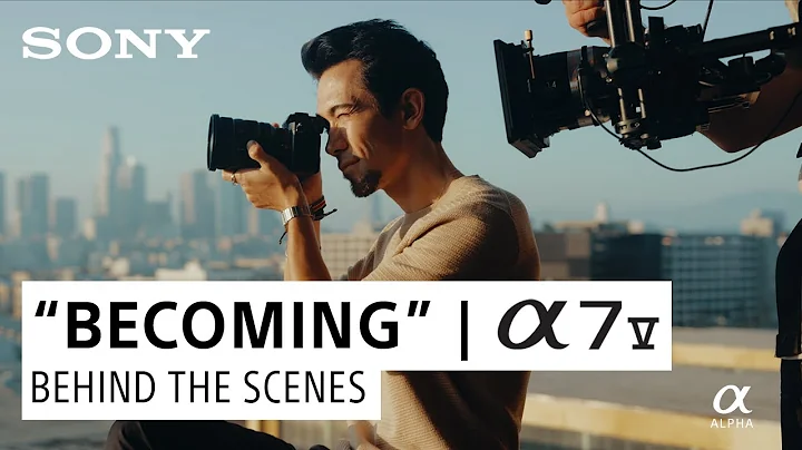 Behind The Scenes: "Becoming" | Alpha 7 V