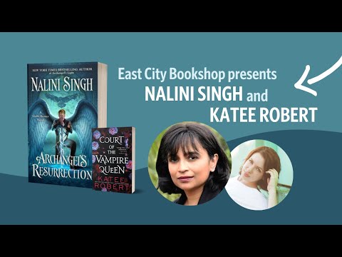 Nalini Singh and Katee Robert Launch Archangel's Resurrection with East City Bookshop