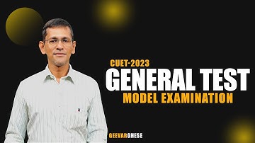 GENERAL TEST PART | MODEL EXAMINATION - ALL UNIT | CUET 2023