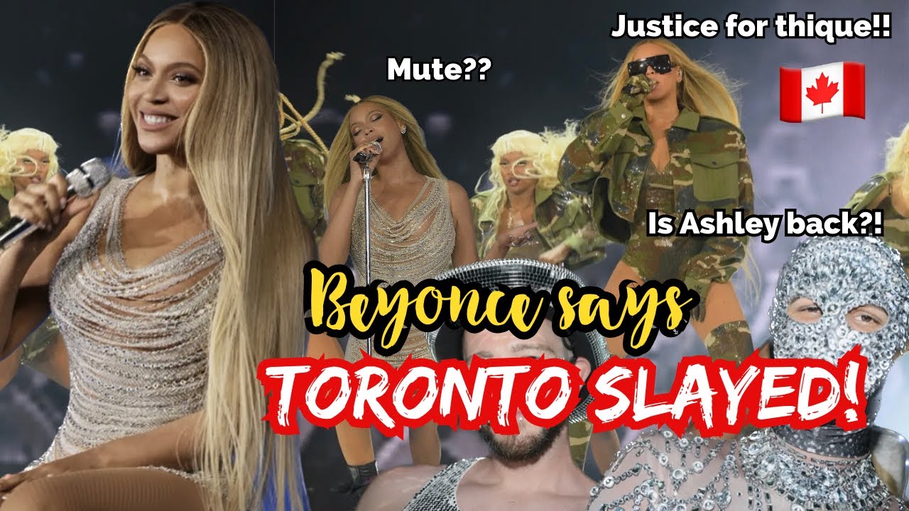 Beyoncé tags Toronto 🇨🇦 “BEST CROWD YET” | Here’s Everything You Missed ...