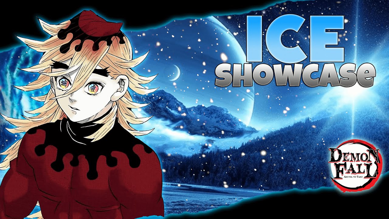 ICE BLOOD DEMON ART SHOWCASE IN DEMON FALL YouTube