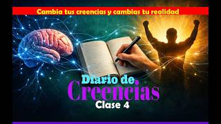 ✨ Clase 4 – Diario de Creencias ✨#cambiodecreencia #abundancia #reprogramacion #reprogramar #pn
