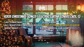 Rock Christmas Songs | Electric Guitar Covers (Vol. 1) by Marc Umali Music