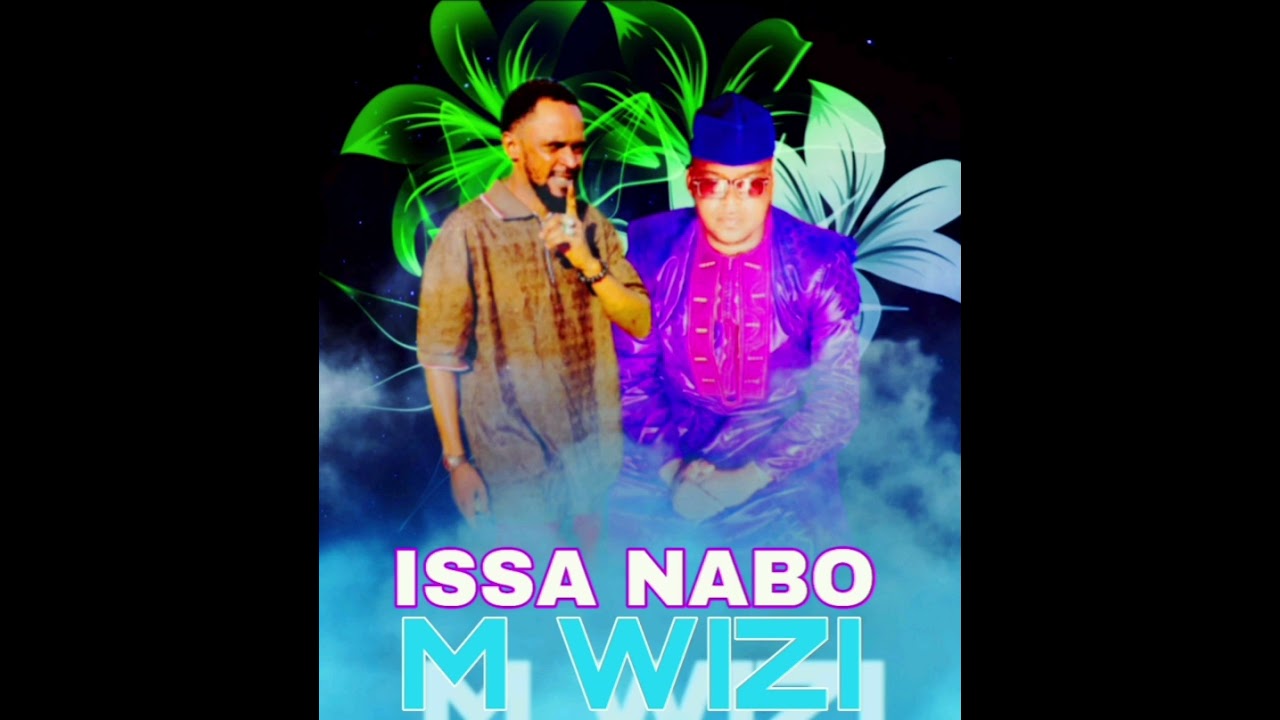 ISSA NABO M WIZI SORKO DIE 