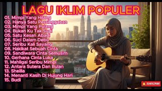 IKLIM FULL ALBUM - LAGU MALAYSIA POPULER - LAGU TEMAN SANTAI