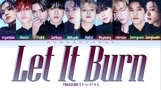 Treasure トレジャー Let It Burn Lyrics Colorcodedengkanrom가사 트레저