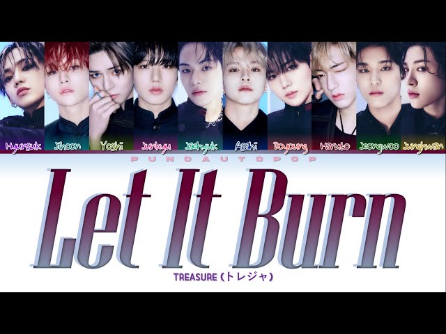 TREASURE トレジャー  Let It Burn  Lyrics (ColorCoded/ENG/KAN/ROM/가사) 트레저 class=