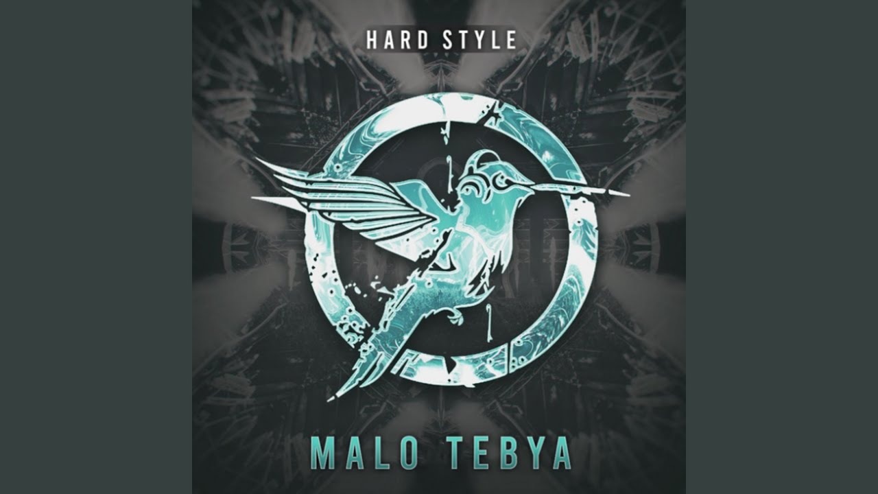 Malo Tebya Hardstyle