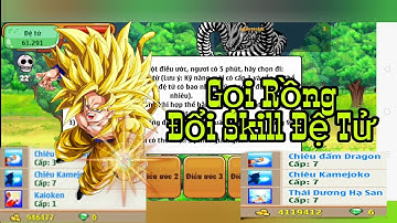 Ngọc Rồng Online - Gọi Rồng Xương Đổi Skill Đệ Tử