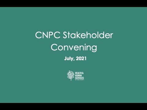 CNPC Stakeholder Convening July, 2021