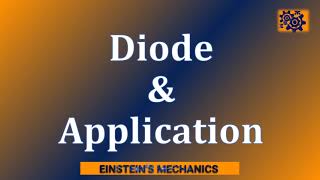 EP 6: Diode and Its Applications